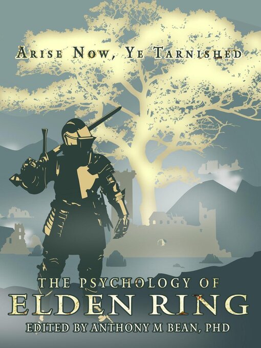 Title details for The Psychology of Elden Ring by Anthony Bean - Available